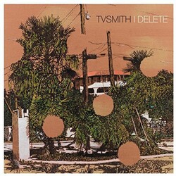Tv Smith I Delete ltd Coloured Vinyl LP