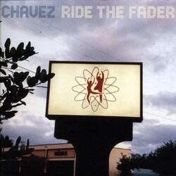 Chavez Ride The Fader Vinyl LP
