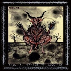 Hail Spirit Noir Pneuma Vinyl LP
