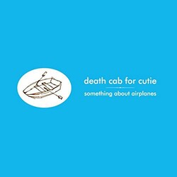 Death Cab For Cutie Something About Airplanes 180gm VINYL LP
