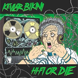 Kevlar Bikini Hi-Fi Or Die Vinyl LP