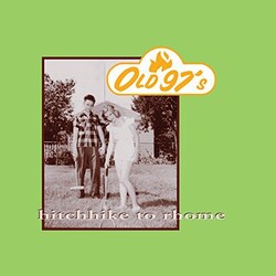 Old 97'S Hitchhike To Rhome Coloured Vinyl 2 LP