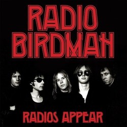 Radio Birdman RADIO'S APPEAR (TRAFALGAR VERSION) Vinyl LP