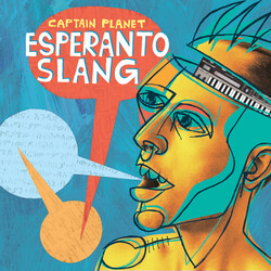 Captain Planet Esperanto Slang Vinyl LP