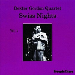 Dexter Gordon Swiss Nights 1 Vinyl LP