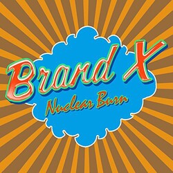 Brand X Nuclear Burn 4 CD