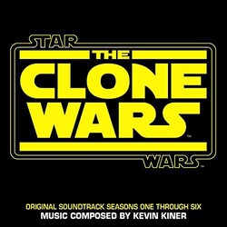 Kevin Kiner Star Wars The Clone Wars Seasons One Through Six Vinyl LP