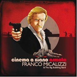 Micalizzi,Franco & Big Bubbling Band Cinema A Mano Armata vinyl LP