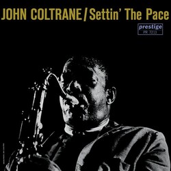 John Coltrane Settin The Pace Vinyl LP