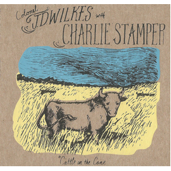 WilkesJ.D. / StamperCharlie Cattle In The Cane VINYL LP