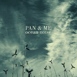 Pan & Me Ocean Noise g/f vinyl LP