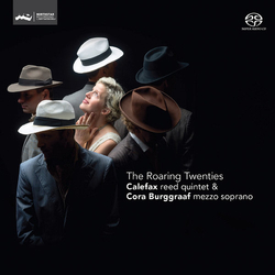 Cora Calefax Reed Quintet / Burggraaf Roaring Twenties: Music By Britten Weill & Gershin SACD CD