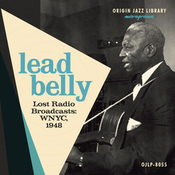 Lead Belly Lost Radio Broadcasts: Wnyc 1948 Vinyl LP