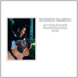 Robbie Basho Art Of The Acoustic Steel String Guitar 6 & 12 Vinyl LP