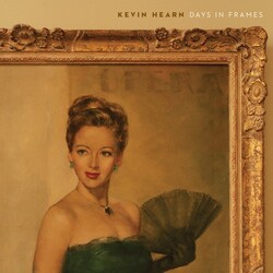 Kevin Hearn Days In Frames Vinyl LP