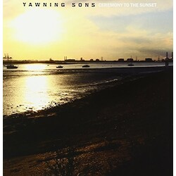 Yawning Sons Ceremony To The Sunset Coloured Vinyl LP