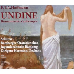 Hoffmanne Undine-Romantische Zauberoper 3 CD