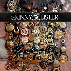 Skinny Lister Down On Deptford Broadway Vinyl LP