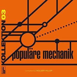Populare Mechanik Kollektion 03: Populre Mechanik Compiled By Holge Vinyl LP