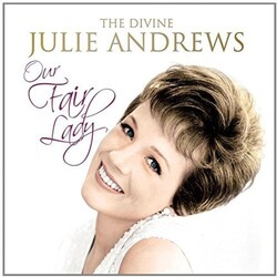 Julie Andrews Our Fair Lady: Divine Julie Andrews 3 CD