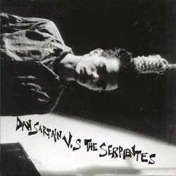 Dan Sartain Dan Sartain Vs The Serpientes Vinyl LP