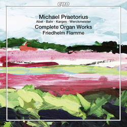 Praetorius / Abel / Bahr / Hasse / Flamme Comp Organ Works 2 SACD CD