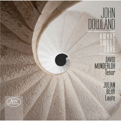 Dowland / Munderloh / Behr Awake Sweet Love SACD CD