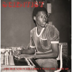 Scientist Dub Album They Didn't Want You To Hear Vinyl LP
