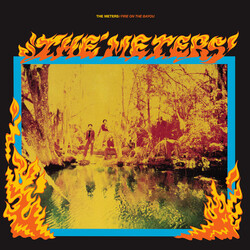 The Meters Fire On The Bayou VINYL LP