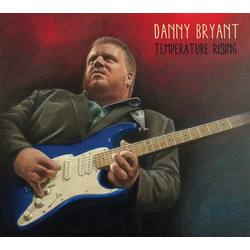 Danny Bryant Temperature Rising Vinyl LP +g/f