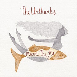 Unthanks Mount The Air Vinyl 2 LP