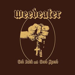 Weedeater God Luck And Good Vinyl LP