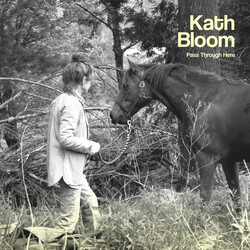 Kath Bloom Pass Through Here Vinyl LP
