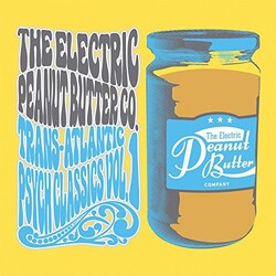 Electric Peanut Butter Company Trans-Atlantic Psych Classics Vol 1 Vinyl LP
