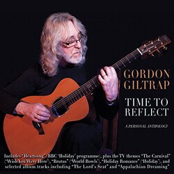 Gordon Giltrap Time To Reflect: A Personal Anthology 4 CD