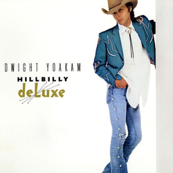 Dwight Yoakam Hillbilly DeLuxe Vinyl LP