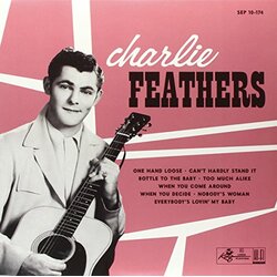 Charlie Feathers Charlie Feathers Vinyl LP