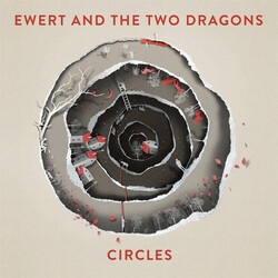 Ewert And The Two Dragons Circles VINYL LP