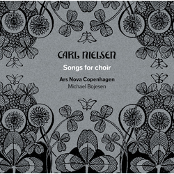 Nielsen Bojesen Ars Nova Copenhagen Songs For Choir (Hybr) SACD CD