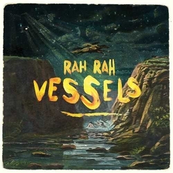 Rah Rah (2) Vessels Vinyl LP