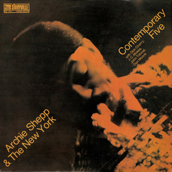 Archie Shepp Archie Shepp & The New York Contemporary Five VINYL LP