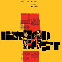 Broadcast Noise Made By People (Gate) vinyl LP