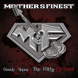 Mothers Finest Goody 2 Shoes & The Filthy Beast Vinyl 2 LP