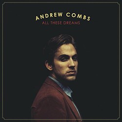 Andrew Combs All These Dreams Vinyl LP