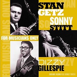 Stan/Dizzy Gillespie/Sonny Stitt Getz For Musicians Only VINYL LP