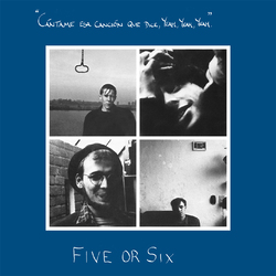 Five Or Six CANTAME ESA CANCION QUE DICE YEAH YEAH YEAH (IEX) Vinyl LP
