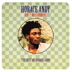 Horace Andy Ain't No Sunshine (The Best of Horace Andy) VINYL 2 LP