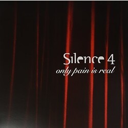 Silence 4 Only Pain Is Real Vinyl 2 LP