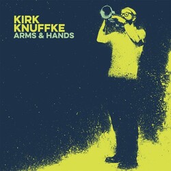 Kirk Knuffke Arms & Hands Vinyl LP