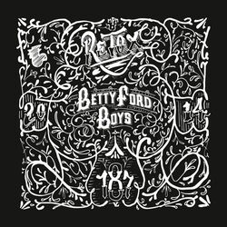 Betty Ford Boys Retox Vinyl LP